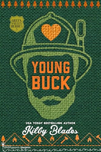 Young Buck (Green Valley Heroes Book 5)
