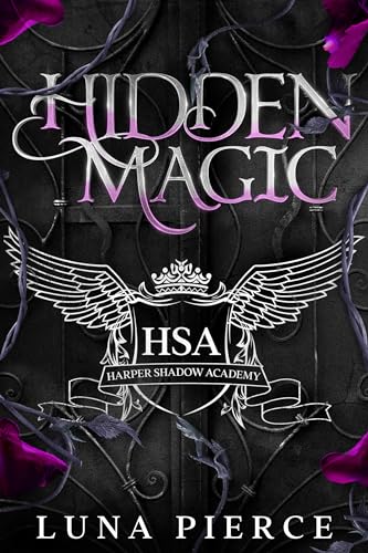 Hidden Magic (Harper Shadow Academy Book 1)