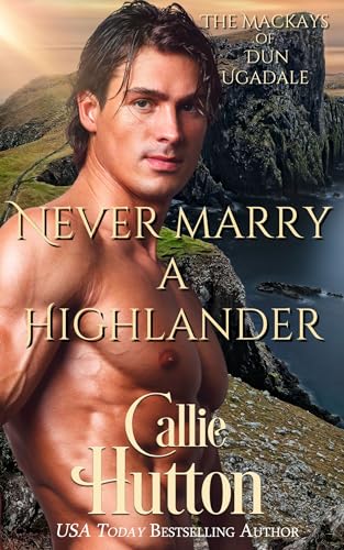 Never Marry a Highlander