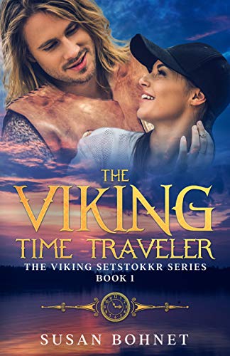 The Viking Time Traveler (The Viking Setstokkr Series Book 1)