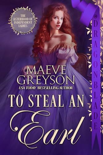 To Steal an Earl (The Sisterhood of Independent Ladies Book 3)