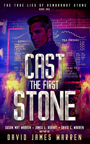 Cast the First Stone (The True Lies of Rembrandt Stone Book 1)