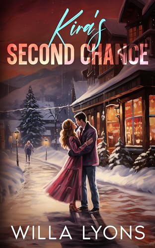 Kira’s Second Chance (Rocky Mountain Redemption Series)