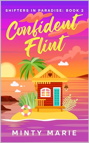 Confident Flint (Shifters in Paradise Book 2)