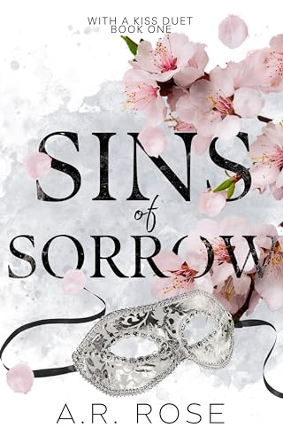 Sins of Sorrow (With a Kiss Duet Book 1)