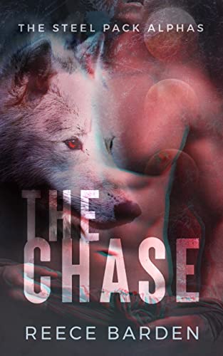 The Chase (Steel Pack Alphas Book 1)