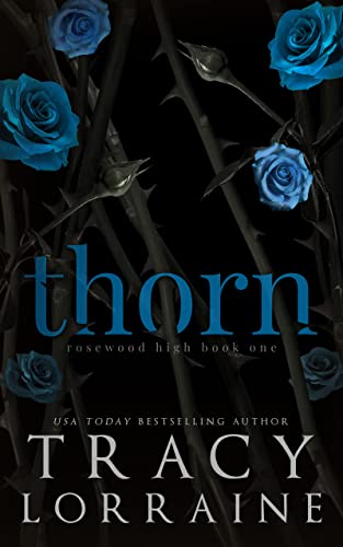 Thorn (Rosewood High Book 1)