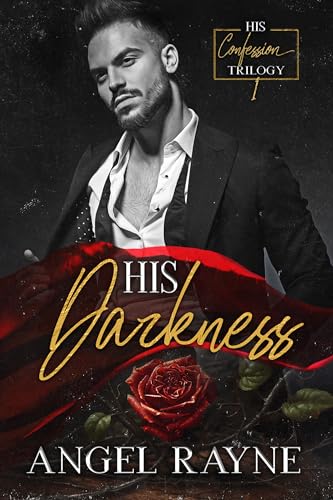 His Darkness (His Confession Trilogy Book 1)