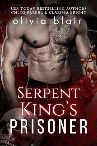 Serpent King’s Prisoner (The Dark Mafia Prince of San Francisco Book 1)