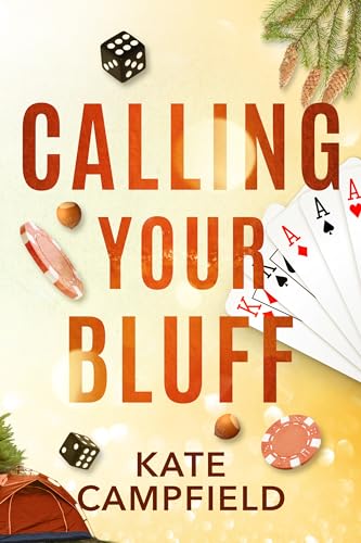 Calling Your Bluff (Betting on Love Book 3)