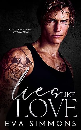 Lies Like Love (Twisted Roses Book 1)