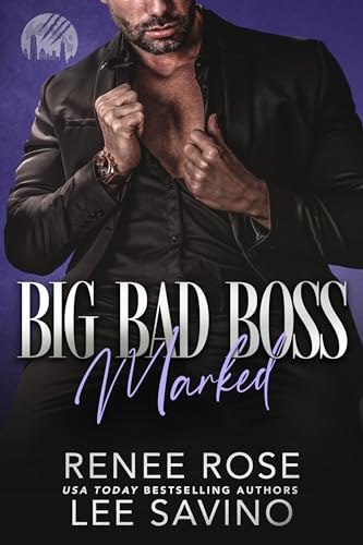 Big Bad Boss: Marked (Werewolves of Wall Street Book 3)