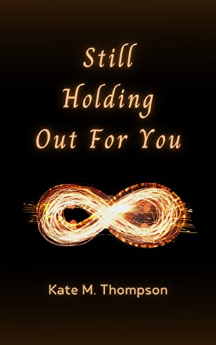 Still Holding Out For You (The Promise Book 1)