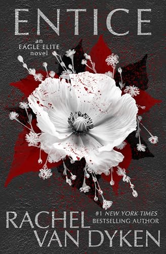 Entice (Eagle Elite Book 3)