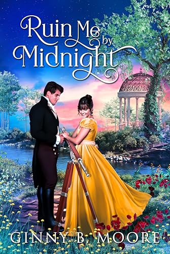 Ruin Me by Midnight (The Flower Sisters Book 4)