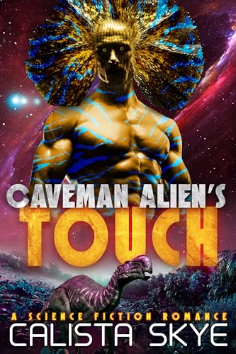 Caveman Alien’s Touch (Caveman Aliens Book 23)