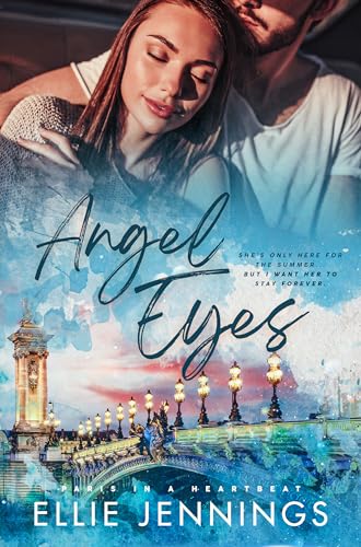 Angel Eyes (Paris in a Heartbeat Book 1)