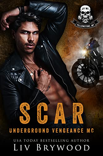 Scar (Underground Vengeance MC Romance Montana Chapter Book 1)