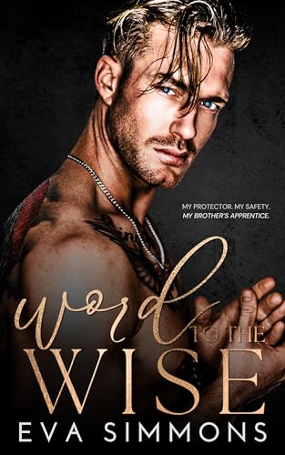 Word to the Wise (Twisted Roses Book 4)