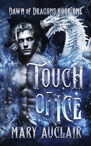 Touch of Ice (Dawn of Dragons Book 1)