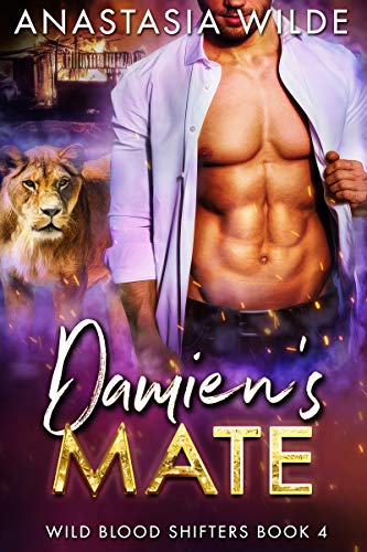 Damien’s Mate (Wild Blood Shifters Book 4)