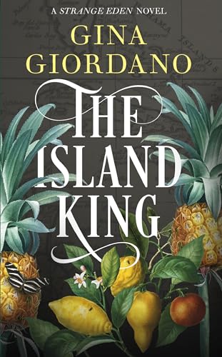 The Island King (The Strange Eden Series Book 2)