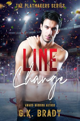 Line Change (The Playmakers Series Hockey Romances Book 9)