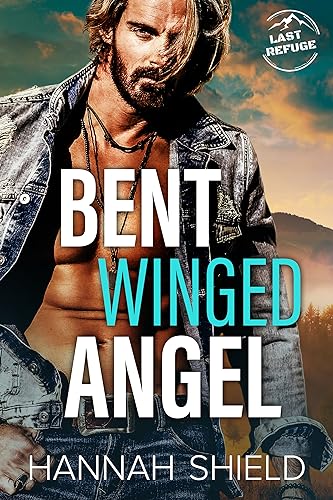 Bent Winged Angel (Last Refuge Protectors Book 2)