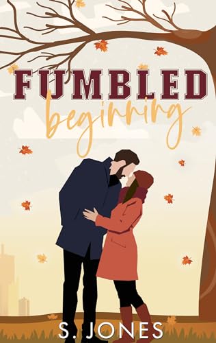 Fumbled Beginning: A Brother’s Best Friend Sports Romance (The Atlanta Arrows Book 2)