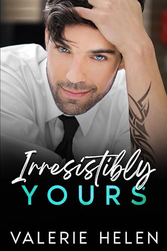 Irresistibly Yours