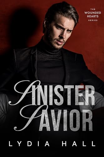 Sinister Savior (The Wounded Hearts Book 7)