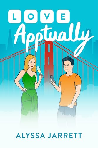 Love Apptually (Glam Fam Book 1)