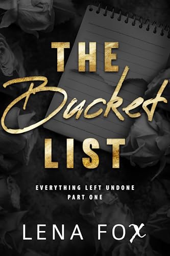 The Bucket List (Everything Left Undone – A New Adult Contemporary Romance Book 1)