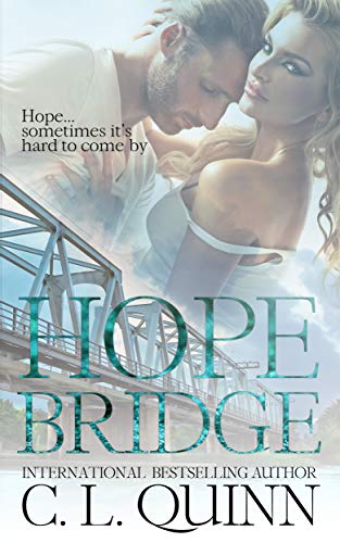 Hope Bridge (Hope Bridge Book 1)