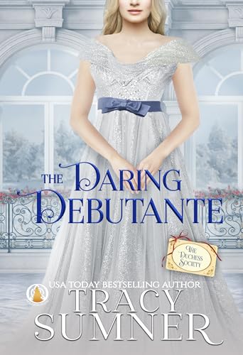 The Daring Debutante (The Duchess Society Book 8)