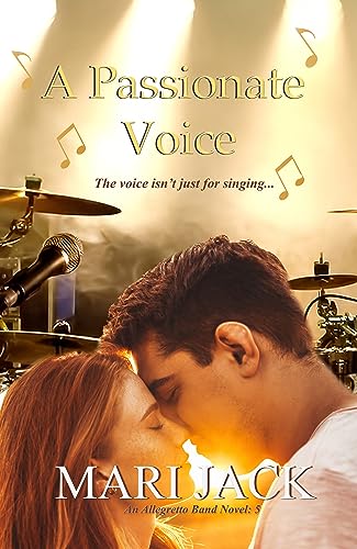 A Passionate Voice (Allegretto Band Book 5)