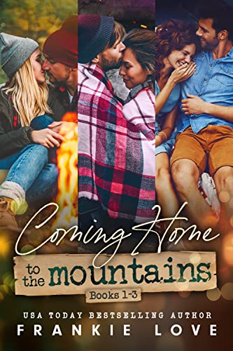 Coming Home to the Mountains (Book 1-3)