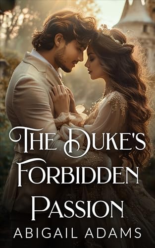 The Duke’s Forbidden Passion