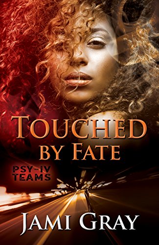 Touched by Fate (PSY-IV Teams Book 2)