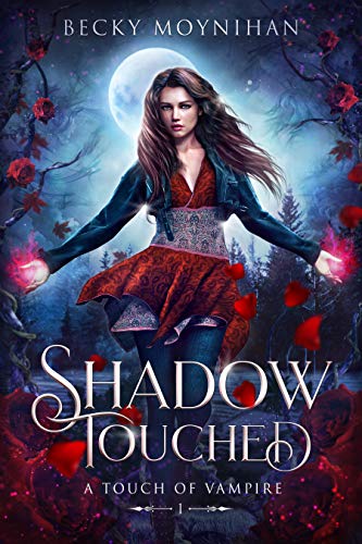 Shadow Touched (A Touch of Vampire Book 1)