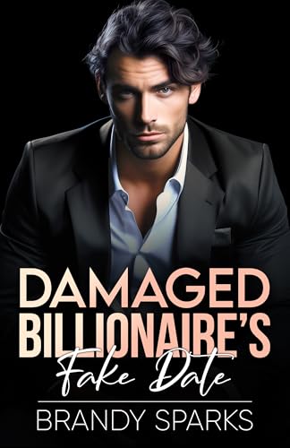 Damaged Billionaire’s Fake Date