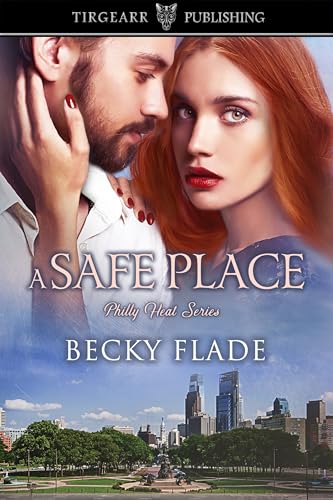 A Safe Place (Philly Heat Series Book 6)