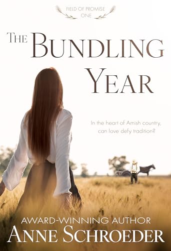 The Bundling Year (Field of Promise Book 1)