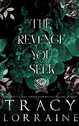 The Revenge You Seek (Maddison Kings University Book 1)