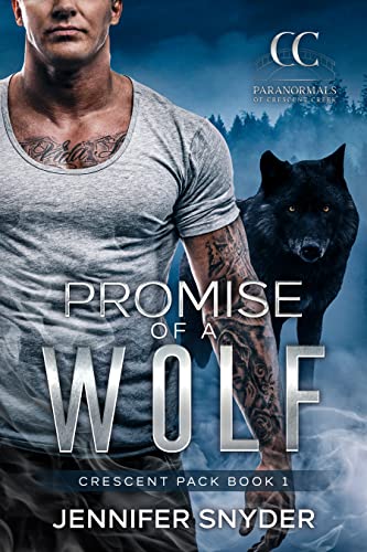 Promise Of A Wolf (Crescent Pack Book 1)