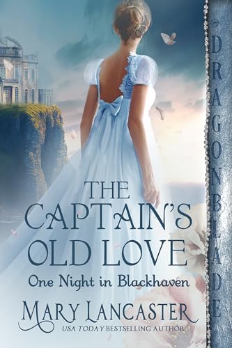 The Captain’s Old Love (One Night in Blackhaven Book 1)