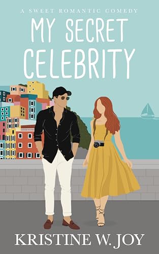 My Secret Celebrity (My Way to Romance Book 2)