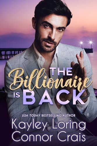 The Billionaire Is Back (Beacon Harbor Book 1)