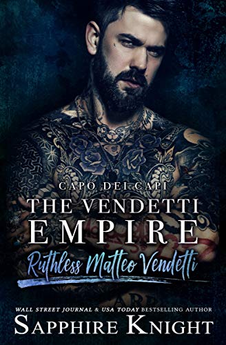 Ruthless Matteo Vendetti (The Vendetti Famiglia Book 1)